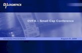DVFA – Small Cap Conference Publications (Downloads)/Presentations/DVFA...Aug 31, 2004  · What proportion of your supply chain management do you currently outsource? And what proportion
