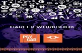CAREER WORKBOOK · 2 Languages Obtain at least 30% in the other one language. Mathematics or Mathematical Literacy Obtain at least 40% in Mathematics or Mathematical Literacy. Life