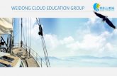 WEIDONG CLOUD EDUCATION GROUP - UNESCO Documents... · In June 2014, Weidong Cloud Education Group signed a strategic cooperation agreement with UNESCO in the World Language Conference.
