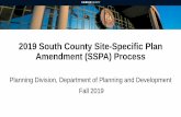 2019 South County Site-Specific Plan Amendment (SSPA) …SSPA Nomination Form • Form can be found online or at the back of the 2019 – 2020 South SSPA Guide • Elements of a Nomination