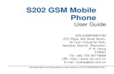 S202 GSM Mobile Phone - ZTEdownload.ztedevice.com/device/global/support/product/522/1463/manual/P...S202 GSM Mobile Phone User Guide Confidential and Proprietary Information of ZTE