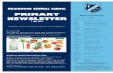 BRAIDWOOD CENTRAL SC HOOL · 2019-09-19 · Braidwood Central School Primary Newsletter Term 1, 2019 . BRAIDWOOD CENTRAL SC HOOL . PRIMARY NEWSLETTER . 3 May 2019 . Welcome back to