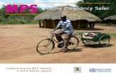 MPS Making Pregnancy Safer Booklet.pdfMaking Pregnancy Safer Soroti’s high MMR at 885/100,000 – a ratio much higher than the national average of 504/100,000 in 2000 – was mainly