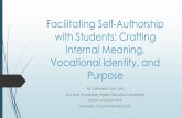 Facilitating Self-Authorship with Students: Crafting ...apps.nacada.ksu.edu/conferences/ProposalsPHP/... · Career Decision Making and Self-Authorship Career Decisions Dimension of