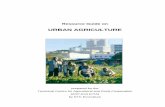 URBAN AGRICULTURE - Bibliotheca Alexandrina · One of the bottlenecks for the development of urban agriculture is the lack of access of local practitioners to relevant information