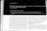 POST-DEVELOPMENT AND ALTERNATIVES TO DEVELOPMENT · 2016-01-30 · instance, dependency theory and Marxist accounts of development represented capitalism in teleologi cal and tautological