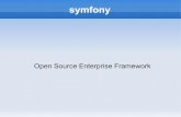 Open Source Enterprise Framework · symfony. symfony Workflow. symfony and now.....the demo! (this is where I might have to rush!) create a project $ symfony init-project phplondon