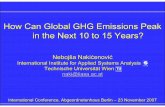 How Can Global GHG Emissions Peak in the Next 10 to 15 Years? · 21/11/2007  · Nebojša Nakićenović International Institute for Applied Systems Analysis xx Technische Universität