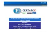 Country Case Study on Incident Management Capabilities CERT … · 2008-09-01 · Country Case Study on Incident Management Capabilities CERT-TCC, Tunisia ... •Propagation of "Storm