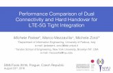 Performance Comparison of Dual Connectivity and …Performance Comparison of Dual Connectivity and Hard Handover for LTE-5G Tight Integration! *Department of Information Engineering,