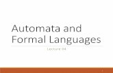 Automata and Formal Languages and... · Regular Expressions The set of regular expressions over an alphabet “A” is defined inductively as follows, where + and • are binary operations
