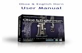 Oboe & English Horn User Manual - Samplemodeling · The Oboe & English Horn can really be PLAYED in realtime by shaping the sound like a real oboe or english horn player does. They