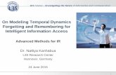 On Modeling Temporal Dynamics Forgetting and Remembering ... · inadvertent forgetting Forgetting plays a crucial role for human remembering and our lives (needs to focus , stress