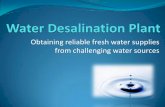 Obtaining reliable fresh water supplies from challenging ......Obtaining reliable fresh water supplies from challenging water sources. Engineering Design Loop Steps Understand the