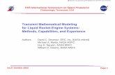 Transient Mathematical Modeling for Liquid Rocket Engine ... · Transient Mathematical Modeling for Liquid Rocket Engine Systems: Methods, Capabilities, and Experience Michael A.