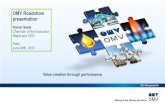 OMV Roadshow presentation · OMV delivers on strategy 4 OMV Group Roadshow Presentation, Paris, June 26th, 2017 Signed acquisition of 24.99% in Yuzhno Russkoye gas field in Russia