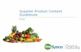 Supplier Product Content Guidebook - Sysco6b843d33-3119-4ed4-bfea-b62d113b8914/One Sysco Data...customer purchasing decisions. Primary product images should conform to the following