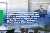 Continuous Delivery Operating Model for Entertainment Video … · 2020-03-14 · 2 / Continuous Delivery Operating Model for Entertainment Video Providers: Building a Software “Value-Delivery