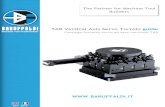 TAB Vertical Axis Servo Turrets guide TAB.pdf · TAB turrets are bi-directional, without tool holder body lifting during the indexing rotation, simple design, high performances and