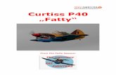 Curtiss P40 „Fatty“ - scale-parkflyer.de...For example, Depron has achieved a justified place on the model airliner for several years. Depron can be cold-formed over a table edge
