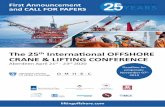 The 25 International OFFSHORE CRANE & LIFTING CONFERENCE · THE 25TH INTERNATIONAL OFFSHORE CRANE AND LIFTING CONFERENCE This conference is seen as one of the most important meeting