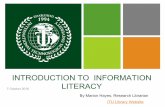 INTRODUCTION TO INFORMATION LITERACY to nfo-Literacy... · • Note-taking: Technique that suits your learning style. ... management software 5. ... Martin Luther King, Jr. Library.
