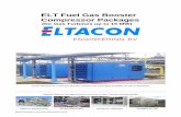 Eltacon Fuel Gas Compressor Packages - ELT...ELT Fuel Gas Booster Compressor Packages supplied by Eltacon Engineering B.V. Page 2 of 4 For almost three decades Eltacon Engineering