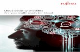 Cloud Security checklist Are you really ready for Cloud · the cloud-based applications at runtime and contract termination? Operation Cloud Security Checklist. 1 Are there appropriate
