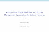 Wireless Link Quality Modelling and Mobility Management Optimisation for Cellular Networks · 2014-10-04 · Wireless Link Quality Modelling and Mobility Management Optimisation for