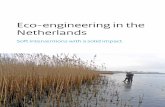 Eco-engineering in the Netherlandspublications.deltares.nl/Deltares058.pdf · networks in the Netherlands. It faces numerous challenges posed by extreme weather conditions, an ageing