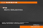 ibm-bluemix - RIP Tutorial1: ibm-bluemix 2 2 Examples 2 2 IBM Bluemix 2 1bluemix 2 2BluemixCloud Foundry 2 2aBluemix 2 2bBluemix 3 IBM Bluemix ToolchainGitHubRESTful APINode.js 3 1GitHub