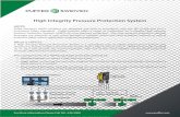 High Integrity Pressure Protection System · A High Integrity Pressure Protection System is a specialized type of Safety Instrumented System (SIS) designed to quickly isolate a downstream
