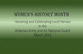 We’ Hiy H - Arkansas National Guard Museumarngmuseum.com/wp-content/uploads/2016/11/WomensHistoryMonth.pdf · Tamhra L. Hutchins-Frye BG Hutchins-Frye entered the Air National Guard
