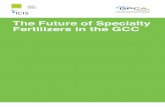The Future of Specialty Fertilizers in the GCC · Specialty fertilizers are by nature bespoke but they can be grouped together in broad categories according to their product characteristics,