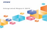 Integrated Report 2015 · Statements contained in this report concerning KDDI’s plans, strategies, beliefs, expectations, or projections about the future, and other statements other