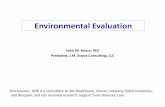 Environmental Evaluation Boyce.pdf · Direct immersion of small items or small amounts of liquid into broth media can be useful in some circumstances • Examples: – Immersion of