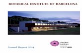 BOTANICAL INSTITUTE OF BARCELONA · The IBB is located in Montjuïc Park, one of the most emblematic areas of Barcelona, both culturally and historically. The previous building–occupying