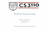 Modular Programming - Department of Computer Science · Modular programming: code comprises independent modules – developed separately – understand behavior of module in isolation
