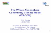 The Whole Atmosphere Community Climate Model (WACCM)cedarweb.vsp.ucar.edu/workshop/tutorials/2002/garcia-02-waccm.pdf · 3 WACCM Motivation Roble, Geophysical Monographs, 123, 53,