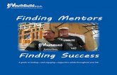 Finding Mentors - MENTOR Minnesota · Worksheet: map your connections Directions: Step 1 – Go back to your list of goals and mentor characteristics and keep these lists in mind
