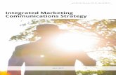Integrated Marketing Communications Strategy · research, and service. The Office of Integrated Marketing Communication holds responsibility for communicating this mission to the