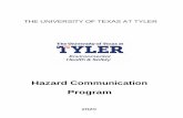 Hazard Communication Program - UT Tyler · HAZARD COMMUNICATION PROGRAM INTRODUCTION The Texas Hazard Communication Act (THCA), and Chapter 502 of the Texas Health and Safety Code