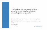 Tailoring dose escalation designs to early clinical ...bbs.ceb-institute.org/wp-content/uploads/2017/07/BBS-seminar-26-June... · Tailoring dose escalation designs to early clinical