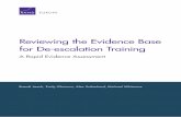 Reviewing the Evidence Base for De-escalation Training: A ... · emphasising de-escalation tactics; however we bring in occasional evidence from other approaches to provide a fuller