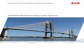 DYWIDAG Multistrand Stay Cable Systems - DSI Canada · bridge in the world – as well as for Kap Shui Mun Bridge (Hongkong) in 1995 are two outstanding milestones in DSI’s stay