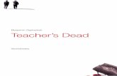 Benjamin Zephaniah Teacher’s Dead - Weebly · Benjamin Zephaniah, Teacher’s Dead 11 Various chapters The press Before answering this question, you might want to reread chapters