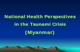 National Health Perspectives in the Tsunami Crisis ... Rakhine State Affected Township Death Sittwe
