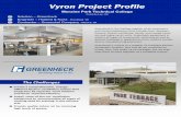 Vyron Project Profile · Vyron Project Profile Moraine Park Technical College Fond du Lac, WI Solution – Greenheck Engineer – Holland & Kurtz - Brookfield, WI Contractor – Groeschel