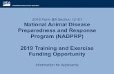 2018 Farm Bill Section 12101 National Animal Disease ...2018 Farm Bill Section 12101 National Animal Disease Preparedness and Response Program (NADPRP) 2019 Training and Exercise Funding