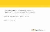 Symantec NetBackup Vault Operator's Guide · Symantec NetBackup™ Vault™ Operator's Guide UNIX, Windows, and Linux Release 7.7